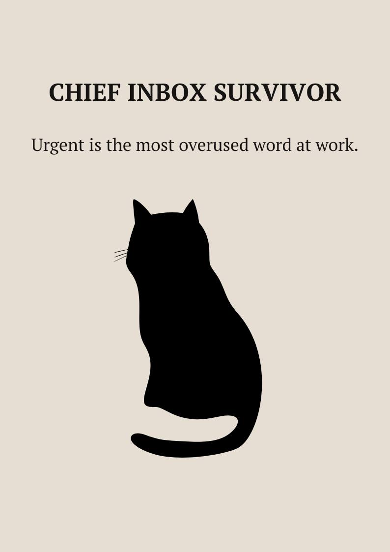 Chief Inbox Survivor print